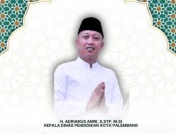 Kepala Dinas Pendidikan Kota Palembang H. Adrianus Amri S.STP,M.Si Mengucapkan Selamat Idul Fitri 2025/1446 Hijriyah